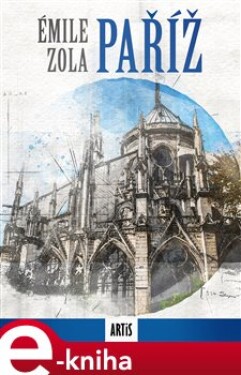 Paříž - Émile Zola e-kniha