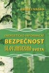 Energeticko-informační bezpečnost slovanského světa Andrej Ivaško