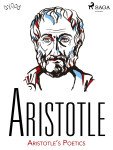 Aristotle’s Poetics - Aristotle