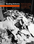 Reading Bohemia. Readership in the Czech Republic at the beginning of the 21th century - Jiří Trávníček