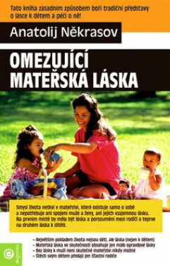 Omezující mateřská láska - Anatolij Někrasov