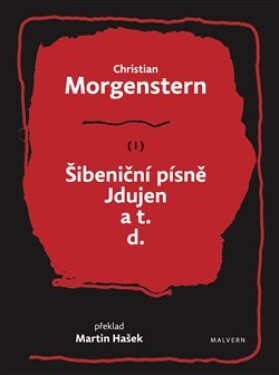 Šibeniční písně, Jdujen Christian Morgenstern