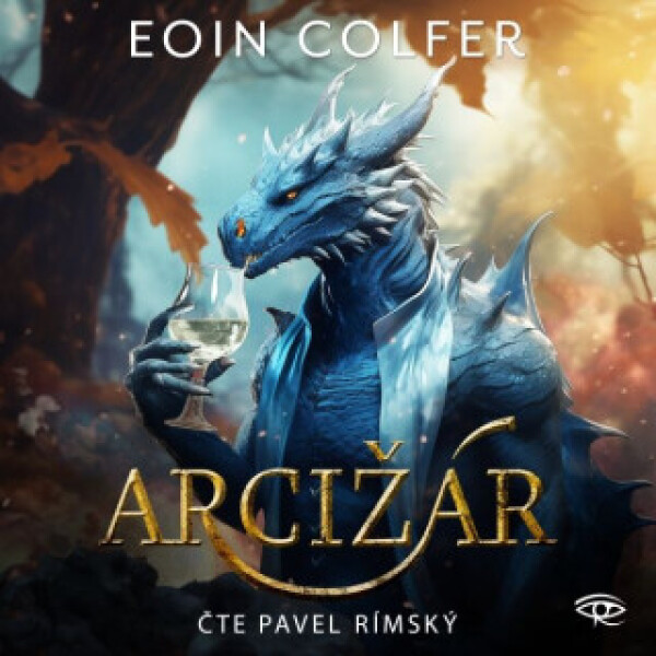 Arcižár - Eoin Colfer - audiokniha