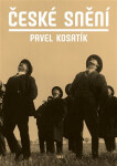 České snění - Pavel Kosatík