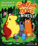Dinosaur that Pooped a Monster! - Tom Fletcher
