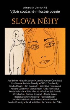 Slova něhy - Výběr současné milostné poezie