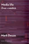 Media life - Mark Deuze