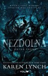 Nezdolná - Kniha první - Karen Lynch