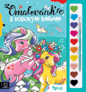 Omalovánka s vodovými barvami Poníci - Agata Kaczyńska