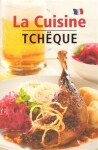 La Cuisine Tcheque - Lea Filipová