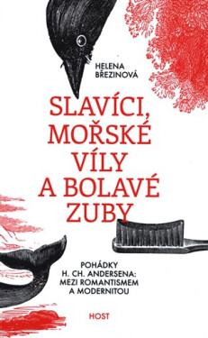 Slavíci, mořské víly bolavé zuby