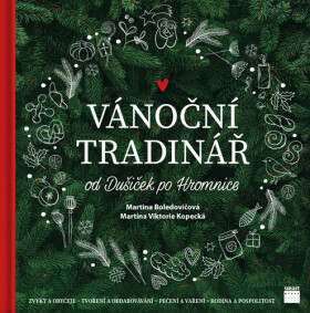 Vánoční Tradinář od Dušiček po Hromnice - Martina Boledovičová