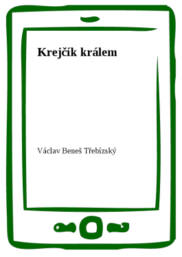 Krejčík králem - Václav Beneš-Třebízský