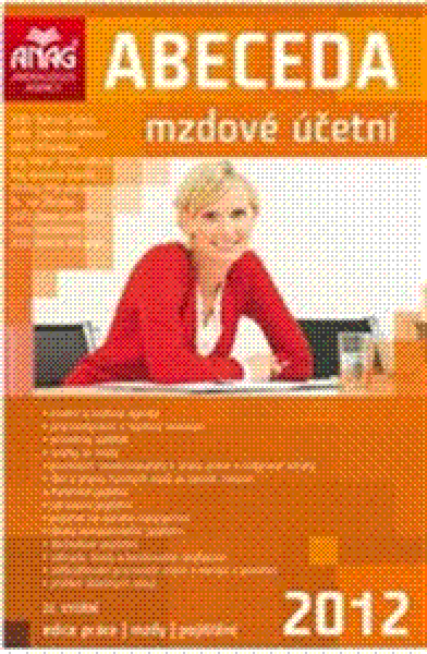 Abeceda mzdové účetní 2012 - Kolektiv autorú
