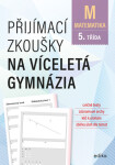 Přijímací zkoušky na víceletá gymnázia matematika Stanislav Sedláček e-kniha