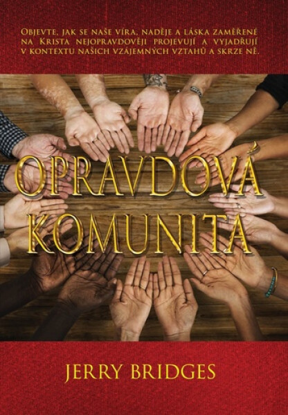 Opravdová komunita - Jerry Bridges