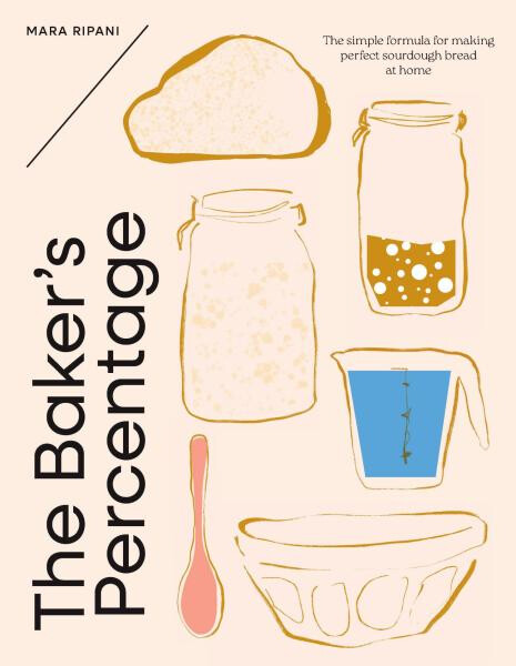 The Baker's Percentage - Mara Ripani