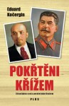 Pokřtěni křížem - Eduard Kočergin