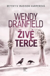 Živé terče - Wendy Dranfield
