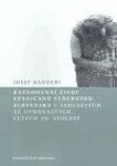 Každodenní život vesničanů středního Slovenska 60. až 80. letech 20. století Josef Kandert