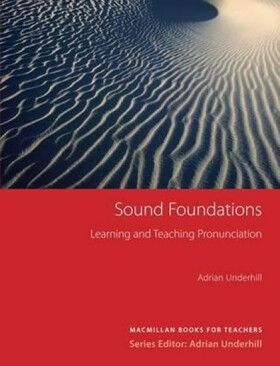 Sound Foundations: Book with audio (New TDS) - Kolektiv autorů