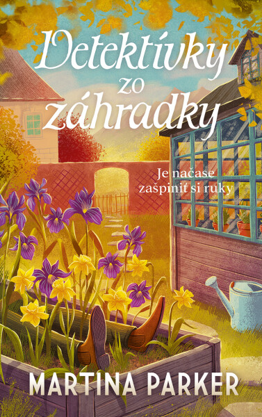 Detektívky zo záhradky - Martina Parker