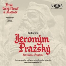 Jeroným Pražský - Jiří Krutina - audiokniha