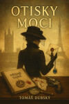 Otisky moci - Tomáš Dubský