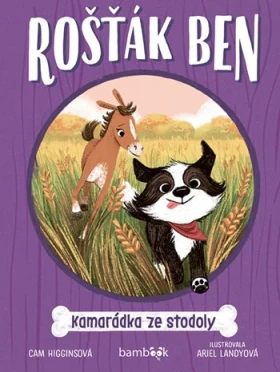 E-kniha: Rošťák Ben – Kamarádka ze stodoly od Higginsová Cam