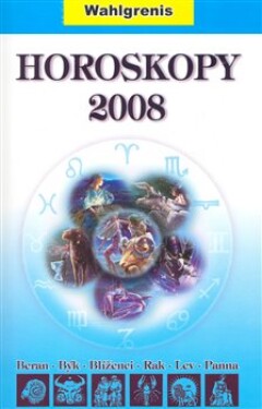 Horoskopy 2008 Wahlgrenis