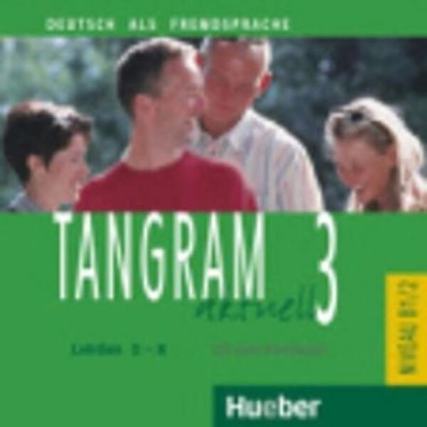 Tangram aktuell 3: Lektion 5-8: Audio-CD zum Kursbuch - Lena Töpler