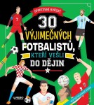 30 výjimečných fotbalistů, kteří vešli do dějin - Luca de Leone