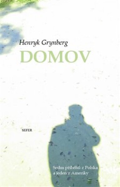 Domov Henryk Grynberg