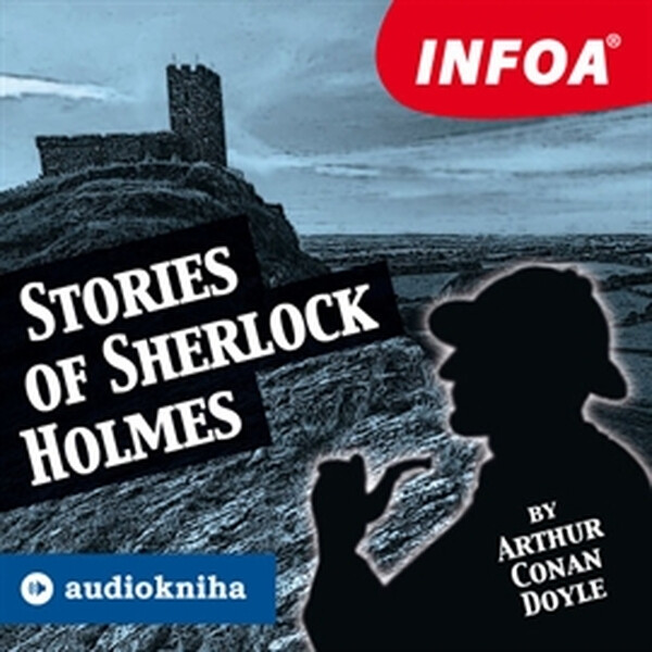 Stories of Sherlock Holmes - Arthur Conan Doyle