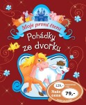 Moje první čtení - Pohádky ze dvorku - kol.