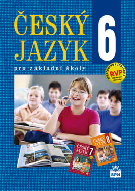 Český jazyk 6 pro základní školy - Učebnice - Eva Hošnová