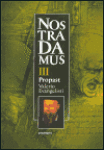 Nostradamus III. Propast Valerio Evangelisti