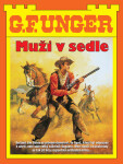 Muži v sedle - G.F. Unger