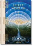 Spirit Worlds. The Library of Esoterica - Jessica Hundley