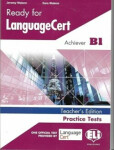 Ready for LanguageCert Practice Tests: Achiever (B1): Teacher´s Book - Jeremy Walenn