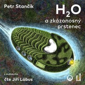 H2O zkázonosný prstenec Petr Stančík