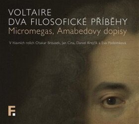 Dva filosofické příběhy - Micromegas, Amabedovy dopisy (audiokniha) - Voltaire