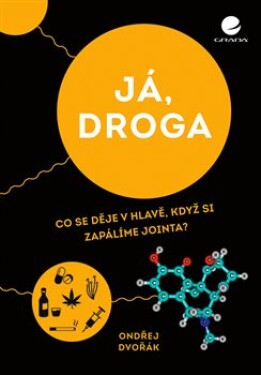 Já, droga Ondřej Dvořák