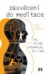 Zasvěcení do meditace Alphonse Goettmann,