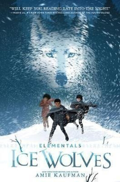 Ice Wolves (Elementals 1) - Amie Kaufmanová