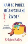 Kam se poděl můj sexuální život