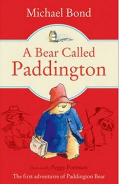 A Bear Called Paddington, 1. vydání - Michael Bond