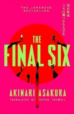Final Six - Akinari Asakura