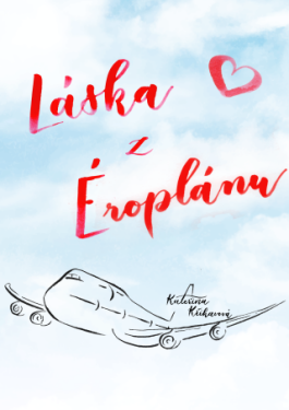 Láska z Éroplánu - Kateřina Křikavová - e-kniha