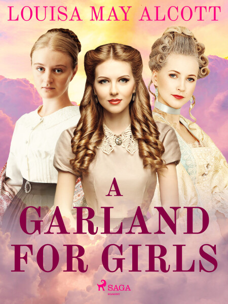A Garland for Girls - Louisa May Alcottová